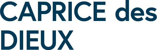 CAPRICE des DIEUX